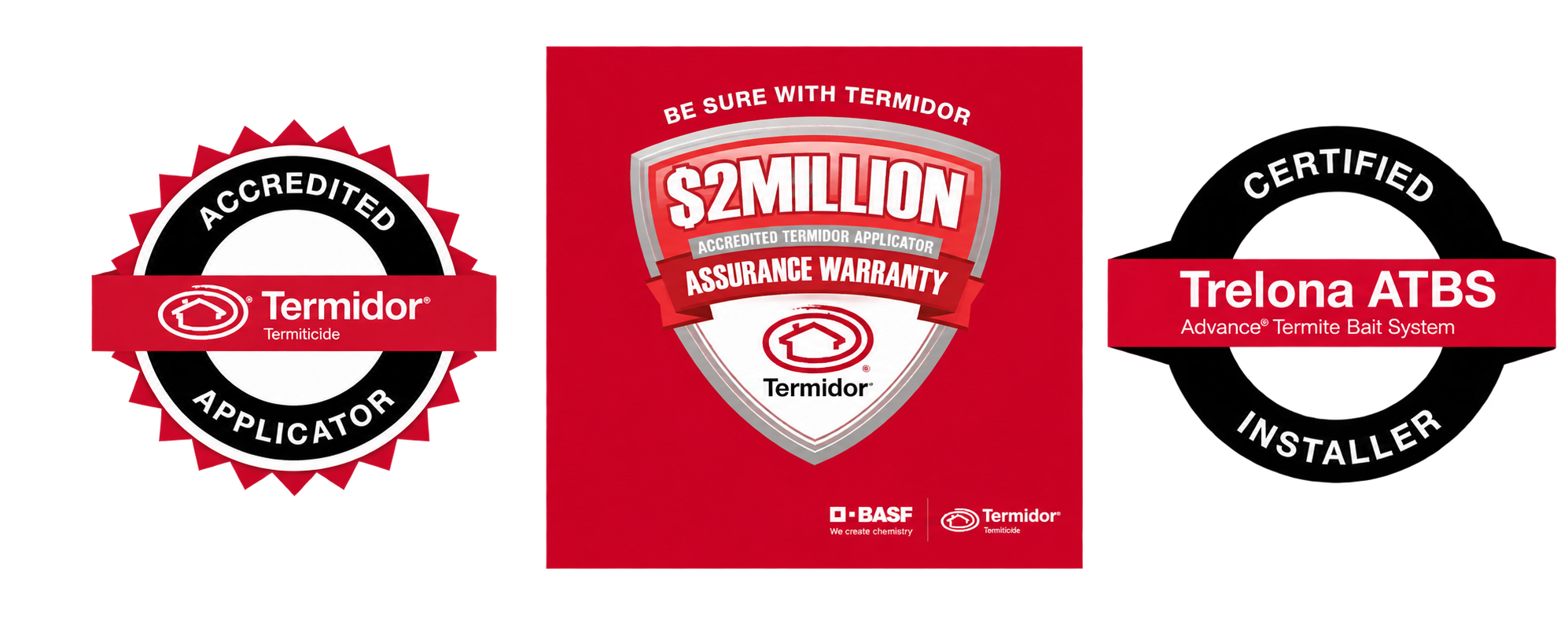 Accredited Termidor applicator; $2 million accredited Termidor applicator assurance warranty; certified Trelona ATBS installer.